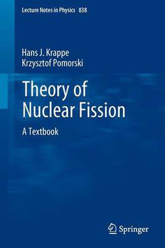 Cover image for Theory of Nuclear Fission: A Textbook