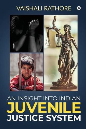 Cover image for An Insight Into Indian Juvenile Justice System