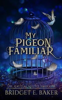 Cover image for My Pigeon Familiar