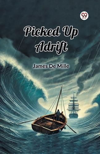 Cover image for Picked Up Adrift