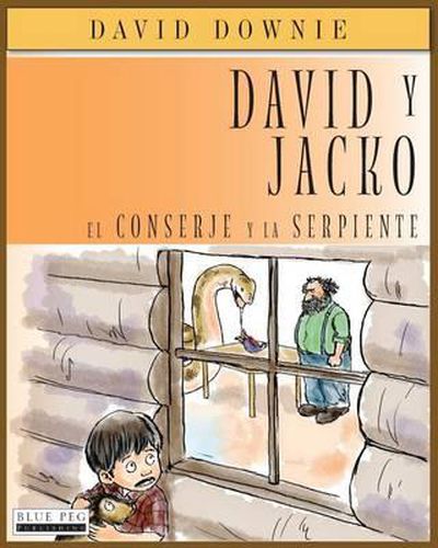 Cover image for David y Jacko: El Conserje Y La Serpiente (Spanish Edition)