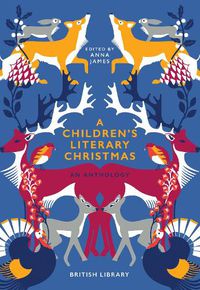 Cover image for A Children's Literary Christmas: An Anthology
