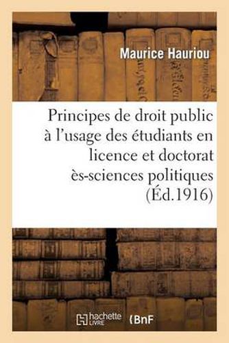 Cover image for Principes de Droit Public A l'Usage Des Etudiants En Licence Et En Doctorat (2e Ed.)