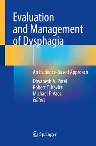 Cover image for Evaluation and Management of Dysphagia: An Evidence-Based Approach