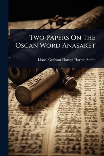 Cover image for Two Papers On the Oscan Word Anasaket