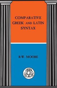 Cover image for Comparative Greek and Latin Syntax