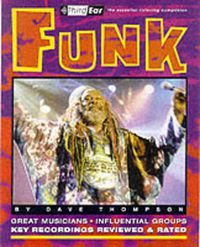 Cover image for Funk: Third Ear: The Essential Listening Companion