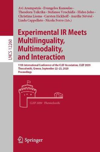 Experimental IR Meets Multilinguality, Multimodality, and Interaction: 11th International Conference of the CLEF Association, CLEF 2020, Thessaloniki, Greece, September 22-25, 2020, Proceedings