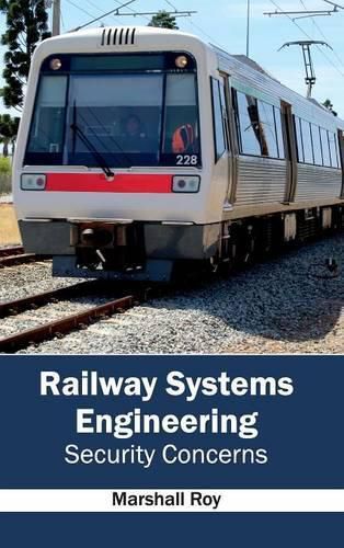 Cover image for Railway Systems Engineering: Security Concerns