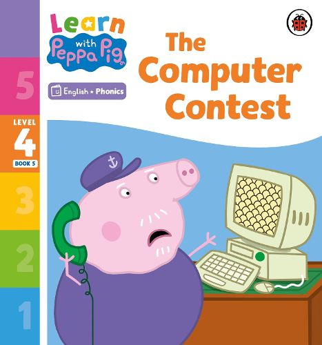 Cover image for Learn with Peppa Phonics Level 4 Book 5 - The Computer Contest (Phonics Reader)