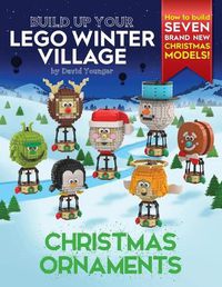 Cover image for Build Up Your LEGO Winter Village