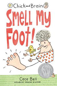 Cover image for Chick and Brain: Smell My Foot!