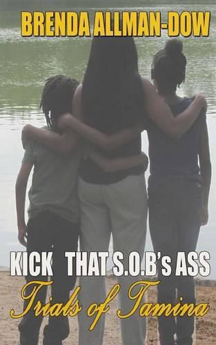 Cover image for Kick That SOB Ass!!! Trials Of Tamina