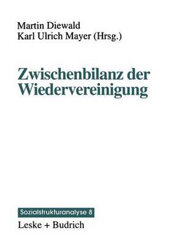 Cover image for Zwischenbilanz Der Wiedervereinigung: Strukturwandel Und Mobilitat Im Transformationsprozess