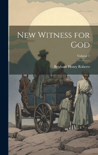 Cover image for New Witness for God; Volume 1