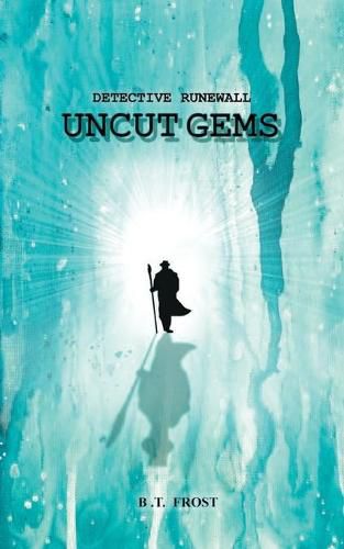 Cover image for Detective Runewall: Uncut Gems