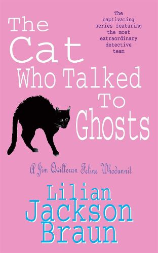 Cover image for The Cat Who Talked to Ghosts (The Cat Who... Mysteries, Book 10): An enchanting feline crime novel for cat lovers everywhere