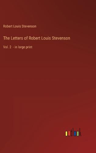 Cover image for The Letters of Robert Louis Stevenson