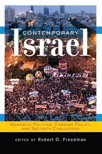 Cover image for Contemporary Israel: Domestic Politics, Foreign Policy, and Security Challenges