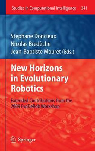 New Horizons in Evolutionary Robotics: Extended Contributions from the 2009 EvoDeRob Workshop