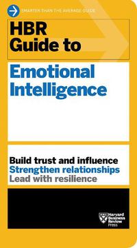 Cover image for HBR Guide to Emotional Intelligence (HBR Guide Series)