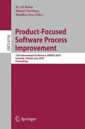 Cover image for Product-Focused Software Process Improvement: 11th International Conference, PROFES 2010, Limerick, Ireland, June 21-23, 2010, Proceedings