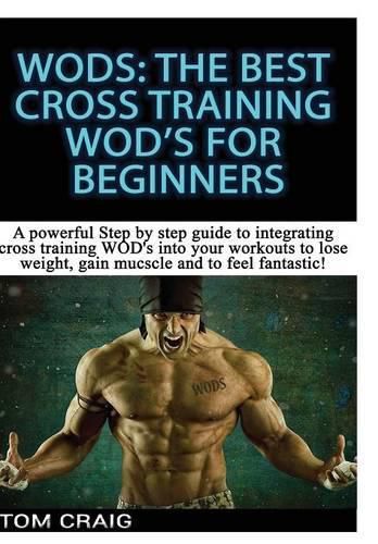 Cover image for Wod's: the Best Cross Training Wods for Beginner