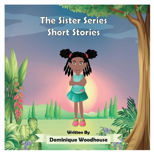 Cover image for The Sister Series: Short Stories