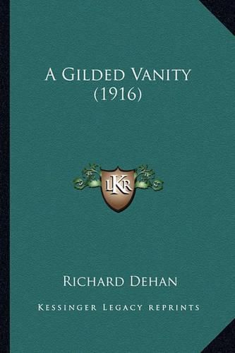 Cover image for A Gilded Vanity (1916)