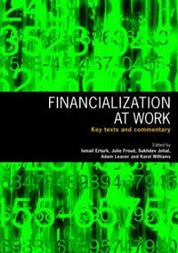 Cover image for Financialization At Work: Key Texts and Commentary
