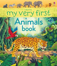 Cover image for My Very First Animals Book