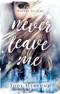 Cover image for Never Leave Me