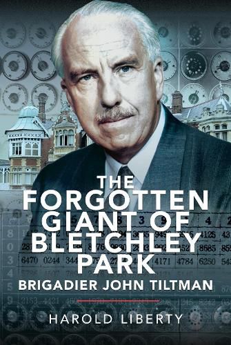 Cover image for The Forgotten Giant of Bletchley Park