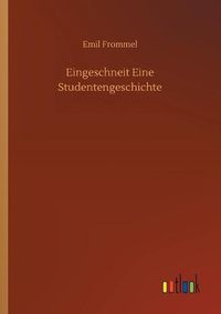 Cover image for Eingeschneit Eine Studentengeschichte