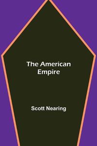 Cover image for The American Empire