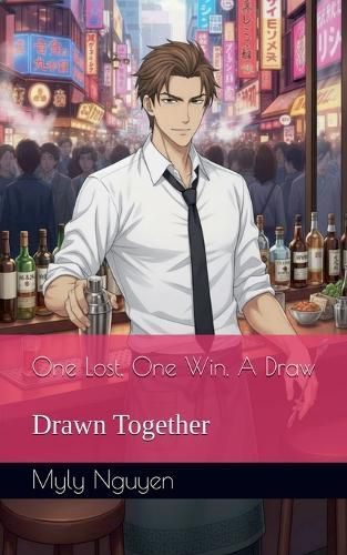 Cover image for One Lost, One Win, A Draw