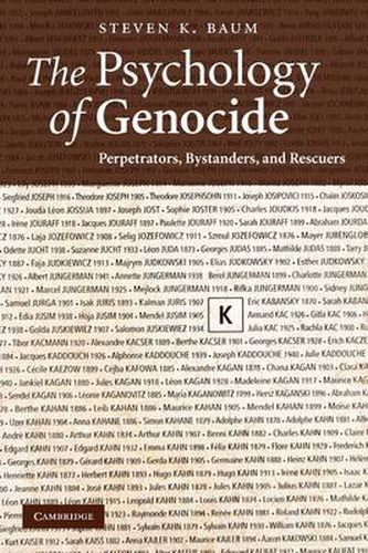Cover image for The Psychology of Genocide: Perpetrators, Bystanders, and Rescuers