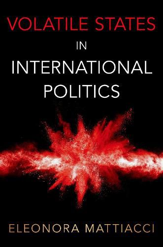 Cover image for Volatile States in International Politics