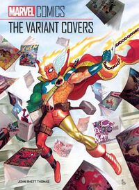 Cover image for Marvel Comics: The Variant Covers