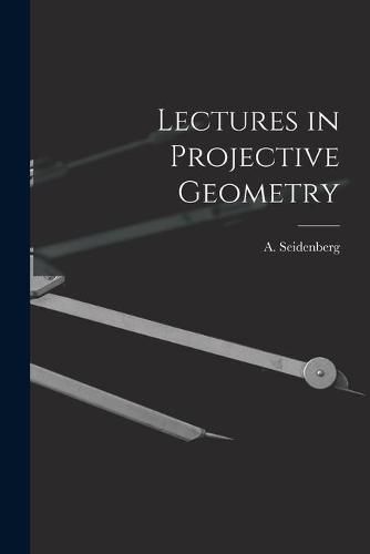 Cover image for Lectures in Projective Geometry