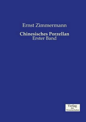 Cover image for Chinesisches Porzellan: Erster Band