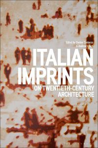 Cover image for Italian Imprints on Twentieth-Century Architecture