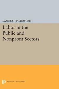 Cover image for Labor in the Public and Nonprofit Sectors