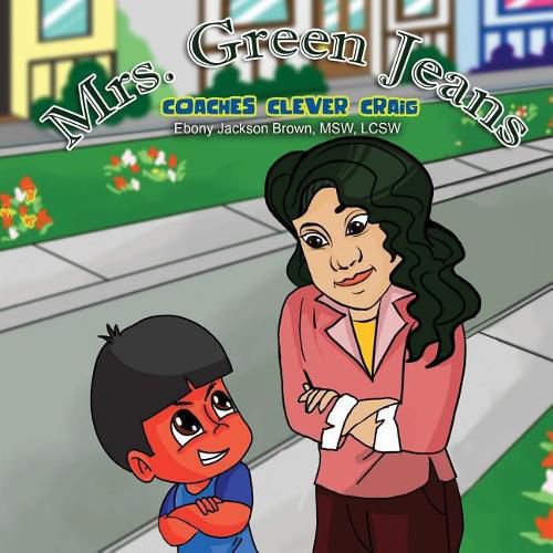 Cover image for Mrs. GreenJeans Coaches Clever Craig: A Children's Storybook