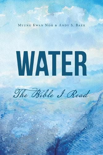 Cover image for Water: The Bible