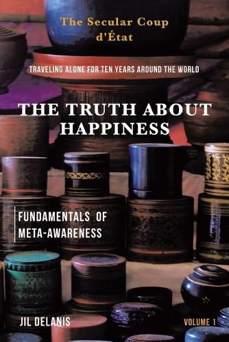 Cover image for The Truth About Happiness