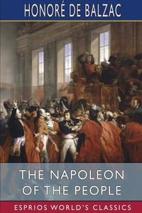 Cover image for The Napoleon of the People (Esprios Classics)