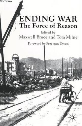 Cover image for Ending War: The Force of Reason