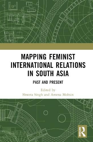 Cover image for Mapping Feminist International Relations in South Asia