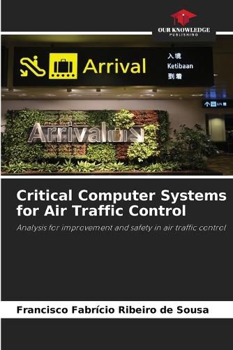 Cover image for Critical Computer Systems for Air Traffic Control